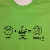 Sad-ILY draw Coffe-Happy (Black Print) T-Shirt (Choose Color Shirt Adult)