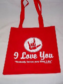 TOTE BAG, No body loves you like I do sign hand ILY  (RED)