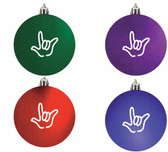 " I LOVE YOU" Outline Hand Christmas Ornaments. (pick one color each )