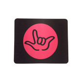 MOUSE PAD WITH SIGN LANGUAGE " I LOVE YOU" BLACK WITH PINK CIRCLE ON BLACK OUTLINE HAND