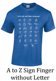 A to Z Sign Language Finger Hand( NO LETTER) White Printing( Choose Size and Color) ADULT SIZE