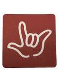DRINK COASTER SQUARE PAD SIGN LANGUAGE OUTLINE HAND " I LOVE YOU"  ( BROWN BACKGROUND / WHITE HAND)