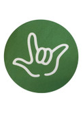 DRINK COASTER CIRCLE PAD SIGN LANGUAGE OUTLINE HAND " I LOVE YOU"  ( GREEN BACKGROUND / WHITE HAND)