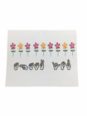 THANK YOU Greeting Card   " Flowers with Finger Spell "
