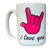 SIGN LANGUAGE " I LOVE YOU" HAND  MUG 15 OZ (HOT PINK)