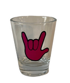 SIGN LANGUAGE " I LOVE YOU" HAND SHOT CLEAR GLASS (HOT PINK)