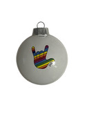 SIGN LANGUAGE "  I LOVE YOU" HAND " SHATTERPROOF ORNAMENT M & M SHAPE (WHITE WITH RAINBOW)