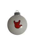 SIGN LANGUAGE "  I LOVE YOU" HAND " SHATTERPROOF ORNAMENT M & M SHAPE (WHITE WITH RED)