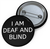 SIGN LANGUAGE "ASL"  I AM DEAF AND BLIND BUTTON DISABILITY ID BADGES