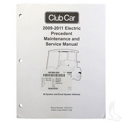 Club Car Precedent Maintenance & Service Manual (For Electric 2009-2011)