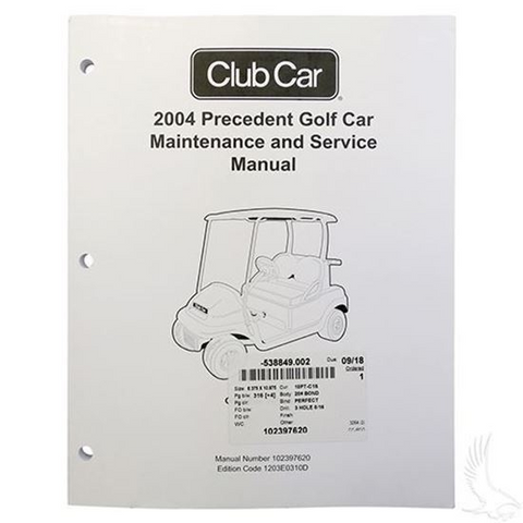 Club Car Precedent Maintenance & Service Manual (For Gas 2004)