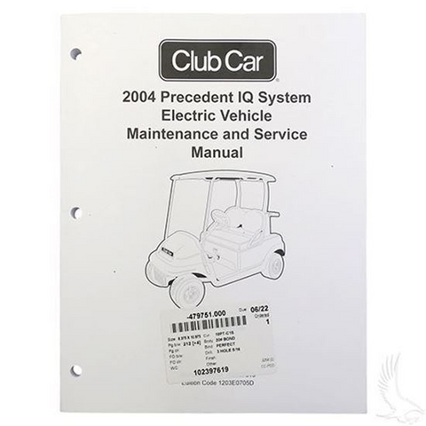 Club Car Precedent IQ Maintenance & Service Manual (For Precedent 2004)