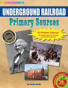 Underground Railroad Primary Sources