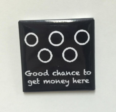 Hobo Symbol Magnet: "Good Chance To Get Money Here"