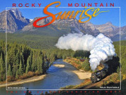 Rocky Mountain Sunrise: Trains of the Canadian West Book