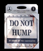 Do Not Hump Coaster - White