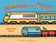 Whoosh and Chug by Sebastien Braun