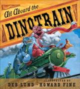 All Aboard the Dinotrain (Board Book)