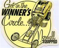 Brand new decal from Jeff Norwell - Norwell Equipped.
"Get in the Winner's Circle"
4" x 4" thick vinyl sticker with peel-off backing.
A great addition to your toolbox!
