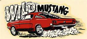 WILD MUSTANG 60's Fastback....Cool original vintage water slide decal from days gone by.
Own this decal, and slap it on your toolbox or???
Installation instructions are on the back of the decal. Measures 5 1/2 x 2 1/2"