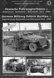 German Military Vehicles Rarities (1). Tankograd 4001 English / German Text