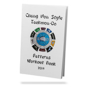 Chang Hon Style Taekwon-Do - Patterns Workout Book