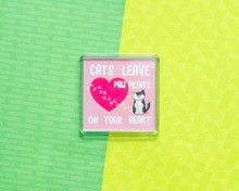 Cats Leave Paw Prints On Your Heart - LARGE Fridge Magnet 