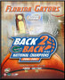 Florida Gators Back 2 Back NCAA Champs Framed Poster