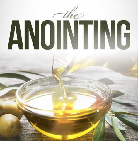 benefits of the anointing