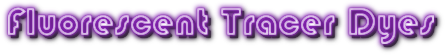 fluorescent-tracer-dyes.png