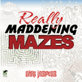 Really Maddening Mazes  (Rick Jaspers)