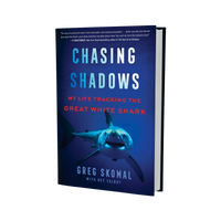 Chasing Shadows by Greg Skomal with Ret Talbot and illustrations by Karen Talbot