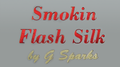 Smokin Flash Silk by G Sparks
