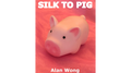 Silk to Pig by Alan Wong
