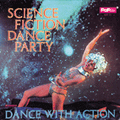 Ackermann/Thusek-Dance With Action SCIENCE FICTION DANCE PARTY Horrortica-NEW CD