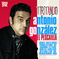 Antonio Gonzalez "El Pescaílla"-Tiritando-king of flamenco rumba-NEW CD