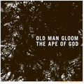 Old Man Gloom-The Ape Of God I-Post Rock,Doom Metal-NEW CD