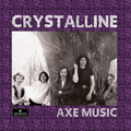 CRYSTALLINE-Axe Music-'70 UK heavy-psych-NEW LP GUERSSEN