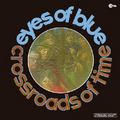Eyes Of Blue-The Crossroads Of Time-'68 Psychedelic Rock-NEW LP