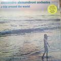 Alessandro Alessandroni And His Orchestra-A Trip Around The World-NEW LP YELLOW 