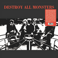 Destroy All Monsters-Destroy All Monsters-NEW LP