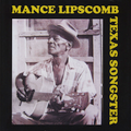 Mance Lipscomb-Texas Songster-Texas Blues-NEW LP