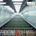 Pentagono-Scale Mobili-Italian Jazz-NEW CD