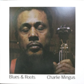 Charlie Mingus-Blues & Roots-'60 Jazz-NEW LP BLUE