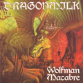 Dragonmilk-Wolfman Macabre-'72 Live UK PROG-NEW CD