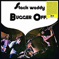 Stack Waddy-Bugger Off!-72 uk Blues Rock,Hard Rock,Psychedelic Rock-NEW LP