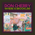 Don Cherry-Where Is Brooklin?-'66 Free Jazz-NEW LP