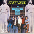 The Butterfield Blues Band-East-West-NEW LP MOV
