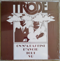 Triode-On N'A Pas Fini D'Avoir Tout Vu-'71 Prog Rock-NEW LP