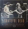 The Grateful Dead-50 Shades of Black & White With a Touch of Grey (Volume 1)-NEW 2LP